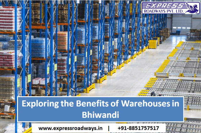 Exploring the Benefits of Warehouses in Bhiwandi